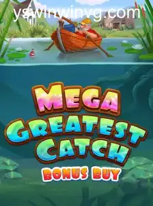 MegaGreatestCatchBonusBuy